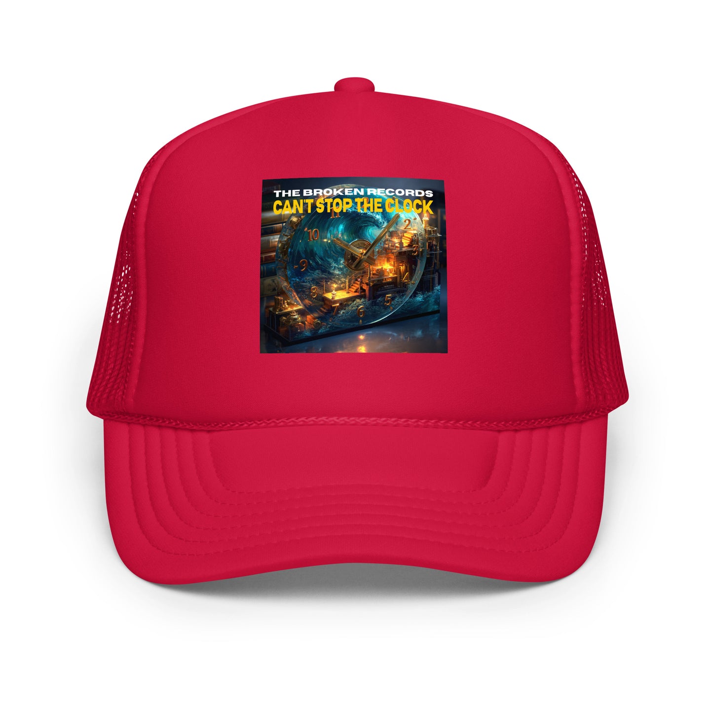 Can't Stop the Clock 1 - Foam Trucker Hat