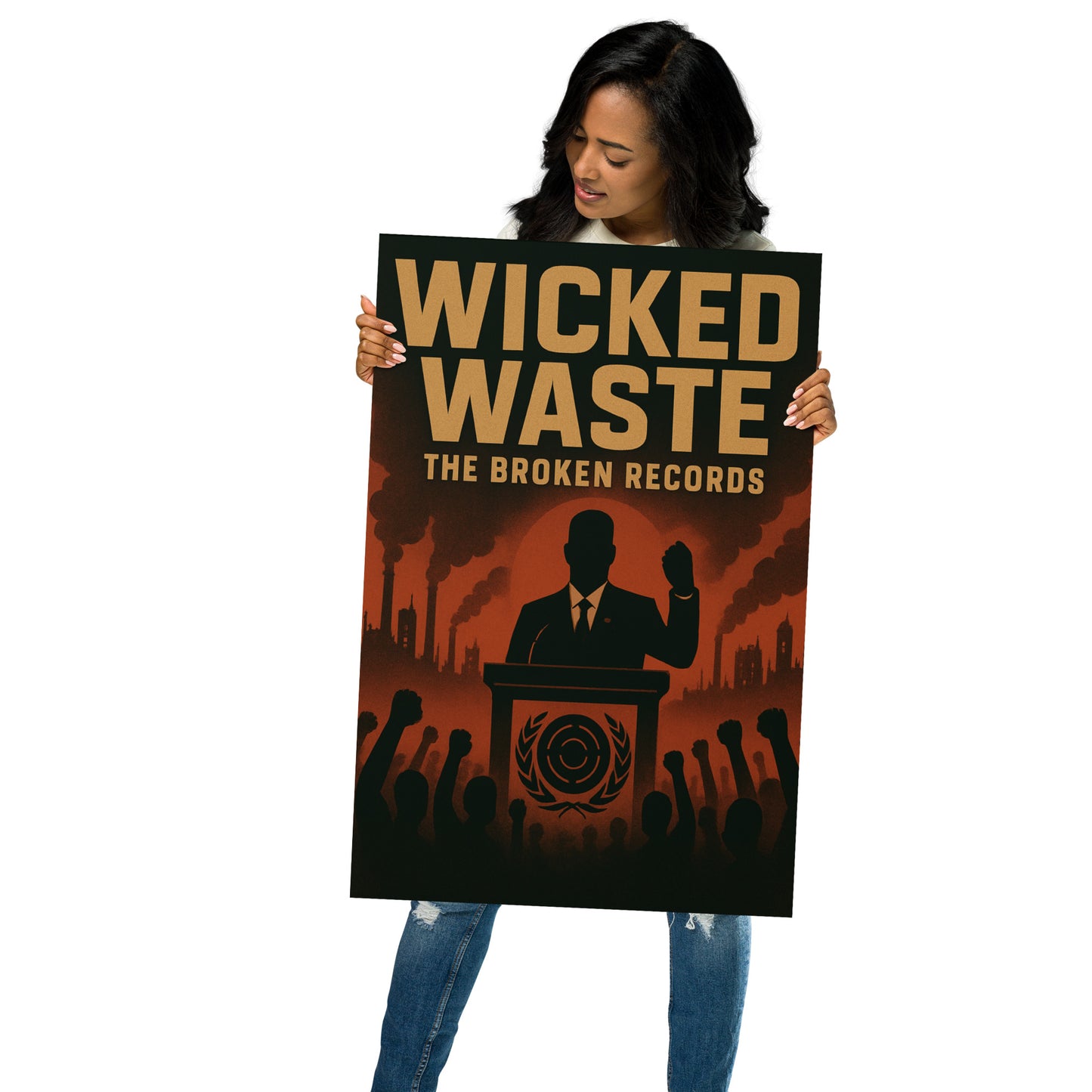 Wicked Waste Album Art Poster 20” by 30” held by a model