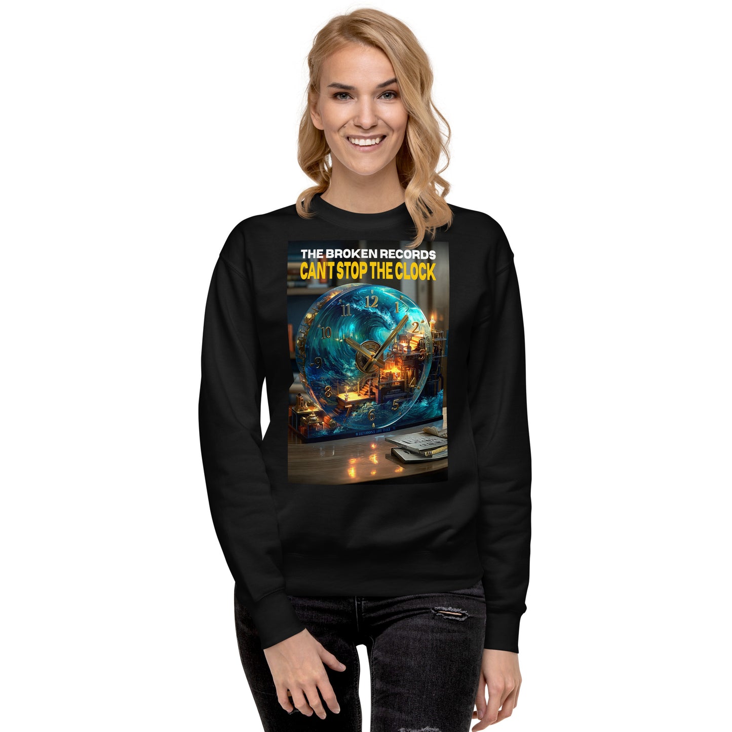 Can't Stop the Clock 1 - Unisex Premium Sweatshirt