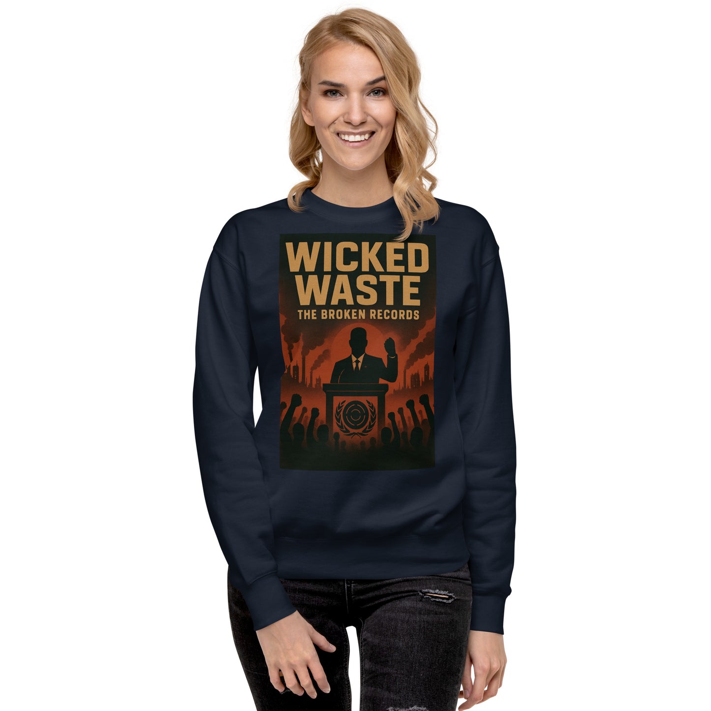 Wicked Waste - Unisex Premium Sweatshirt