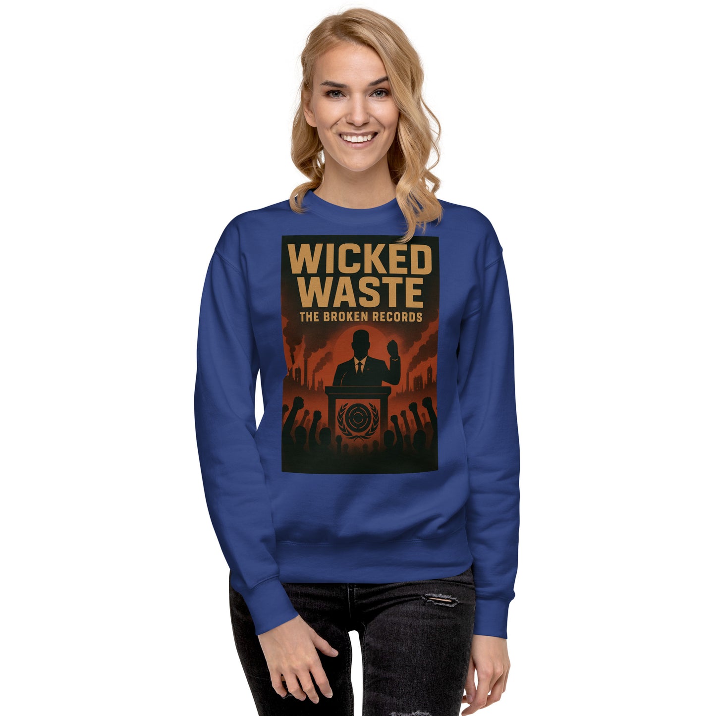 Wicked Waste - Unisex Premium Sweatshirt