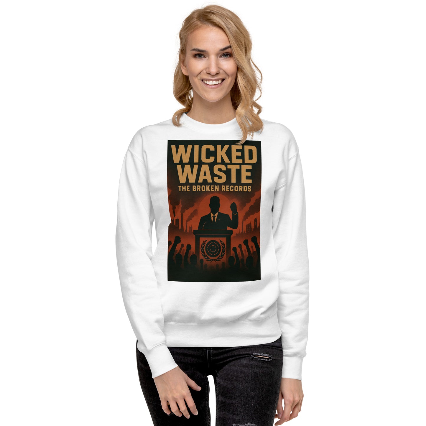 Wicked Waste - Unisex Premium Sweatshirt