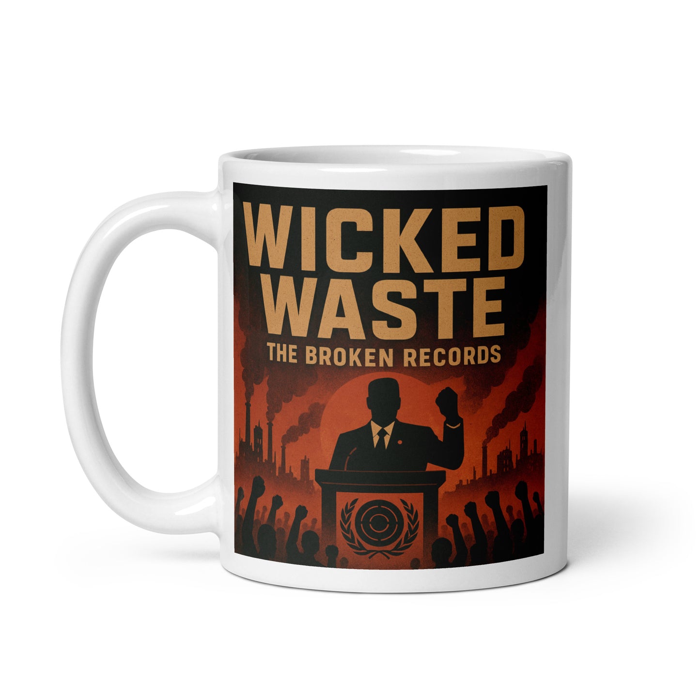 Wicked Waste - White Glossy Mug