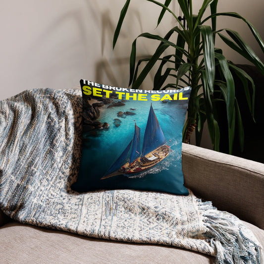 Set the Sail - Premium Pillow