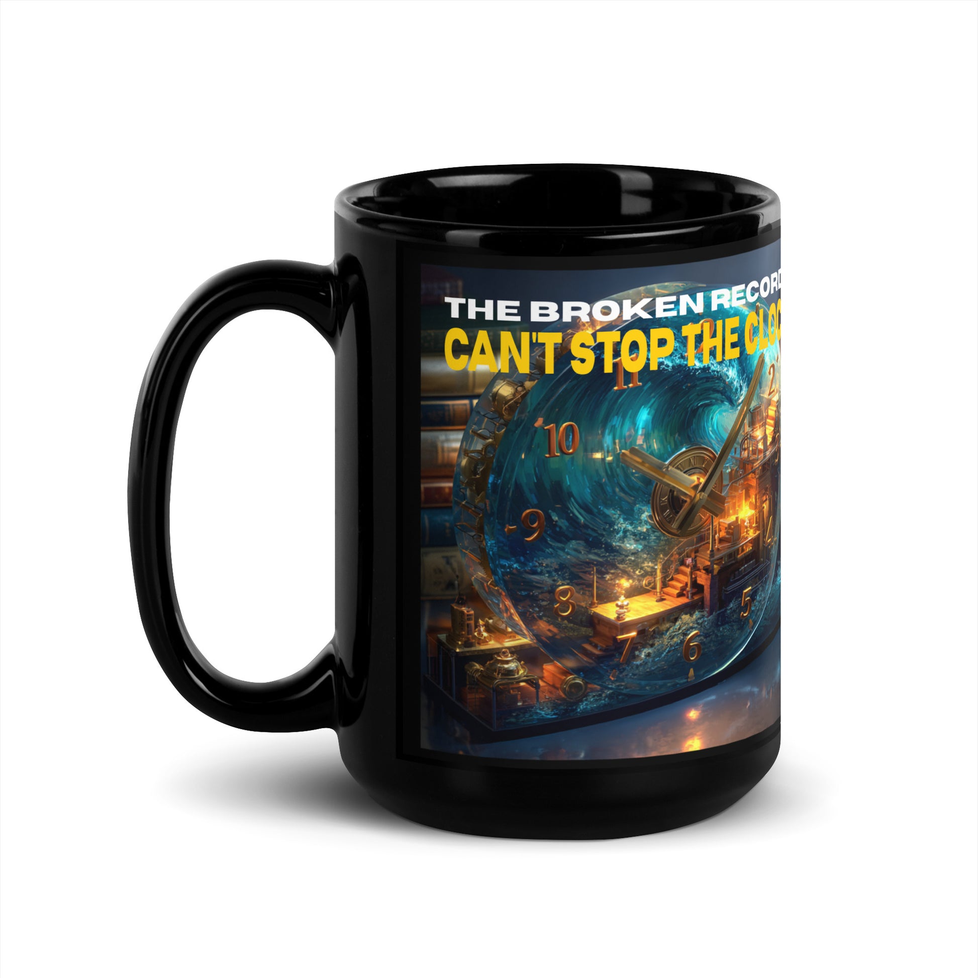Can't Stop the Clock 1 - Black Glossy Mug