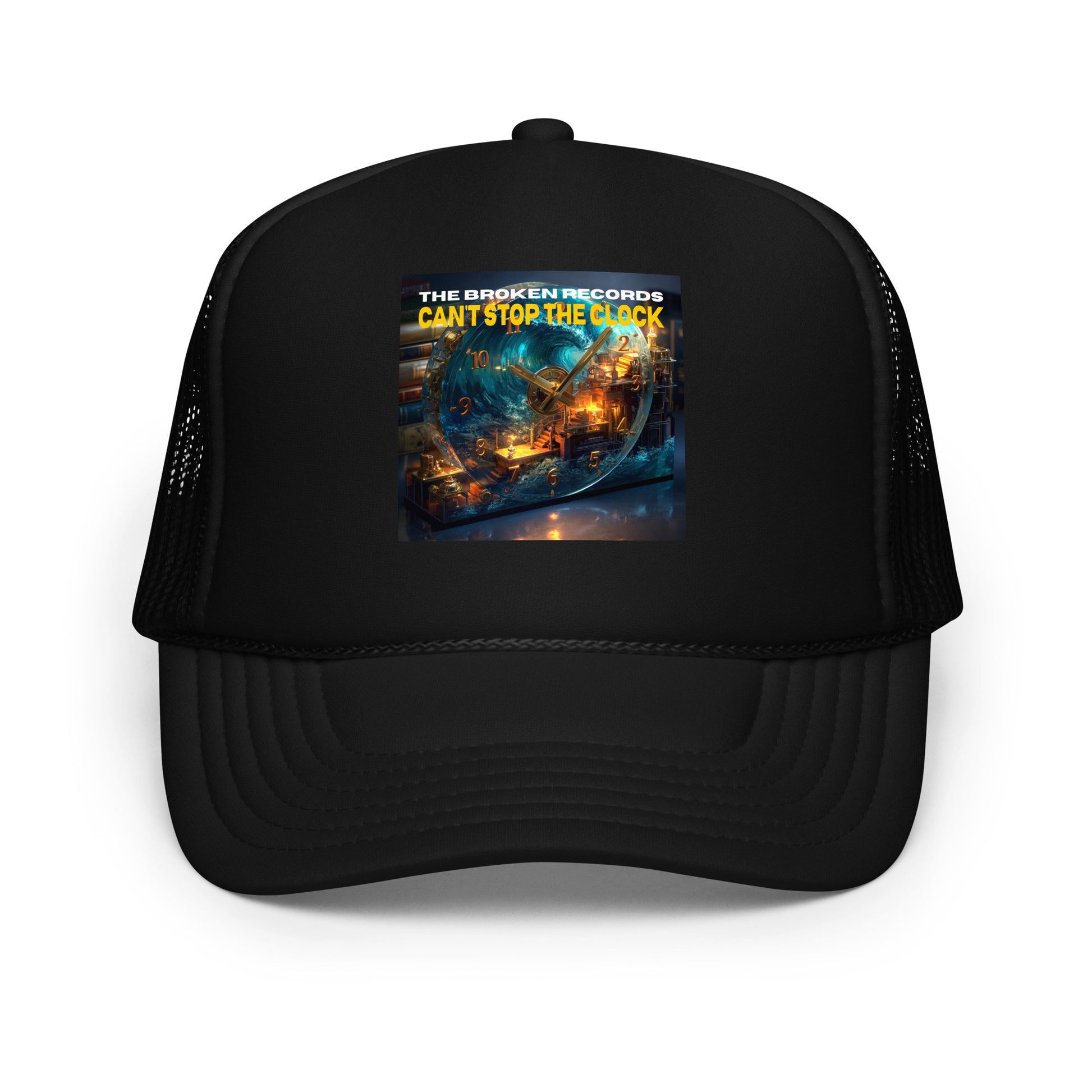 Can't Stop the Clock 1 - Foam Trucker Hat