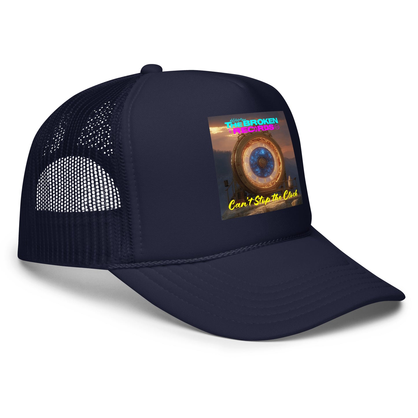 Can't Stop the Clock 2 - Foam Trucker Hat