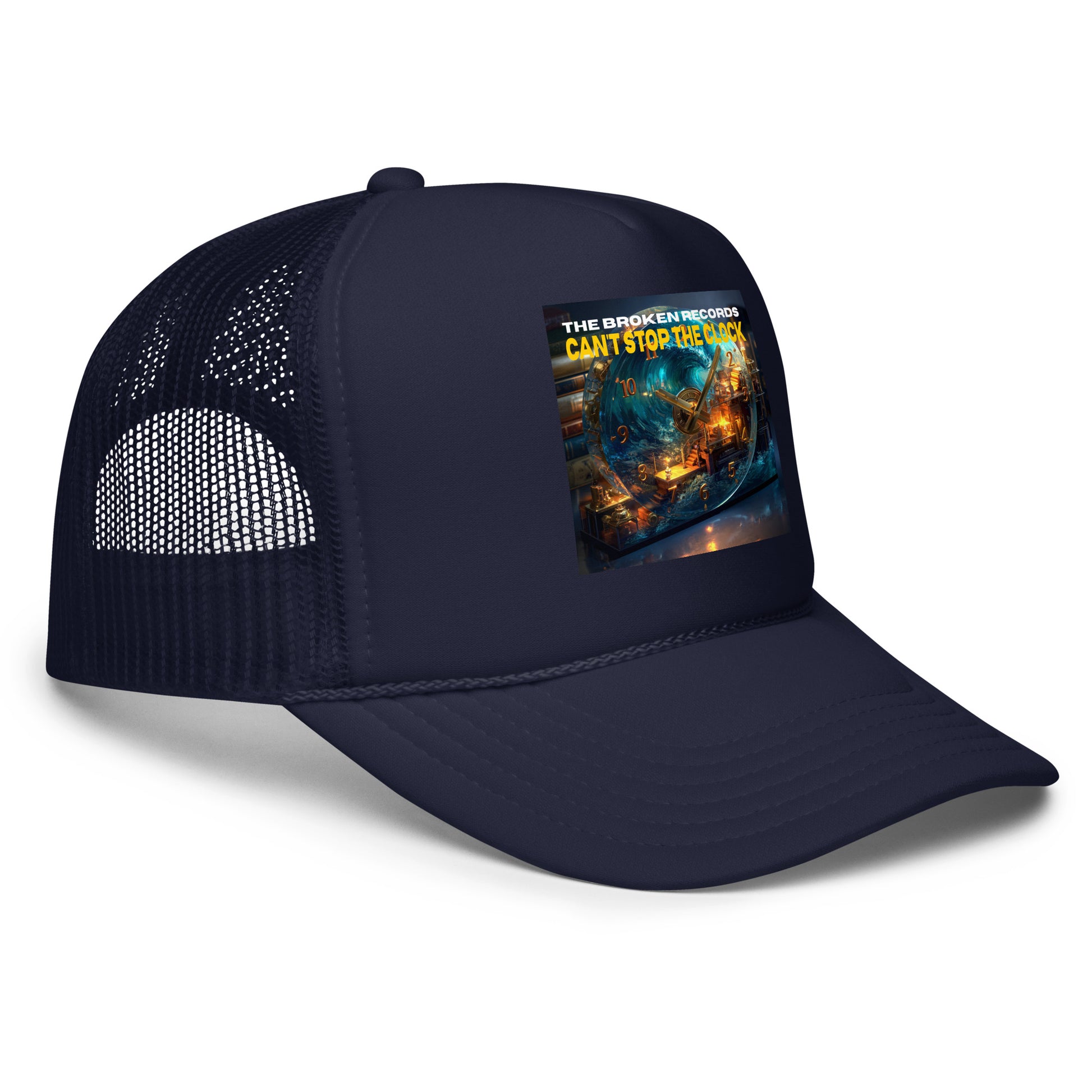 Can't Stop the Clock 1 - Foam Trucker Hat