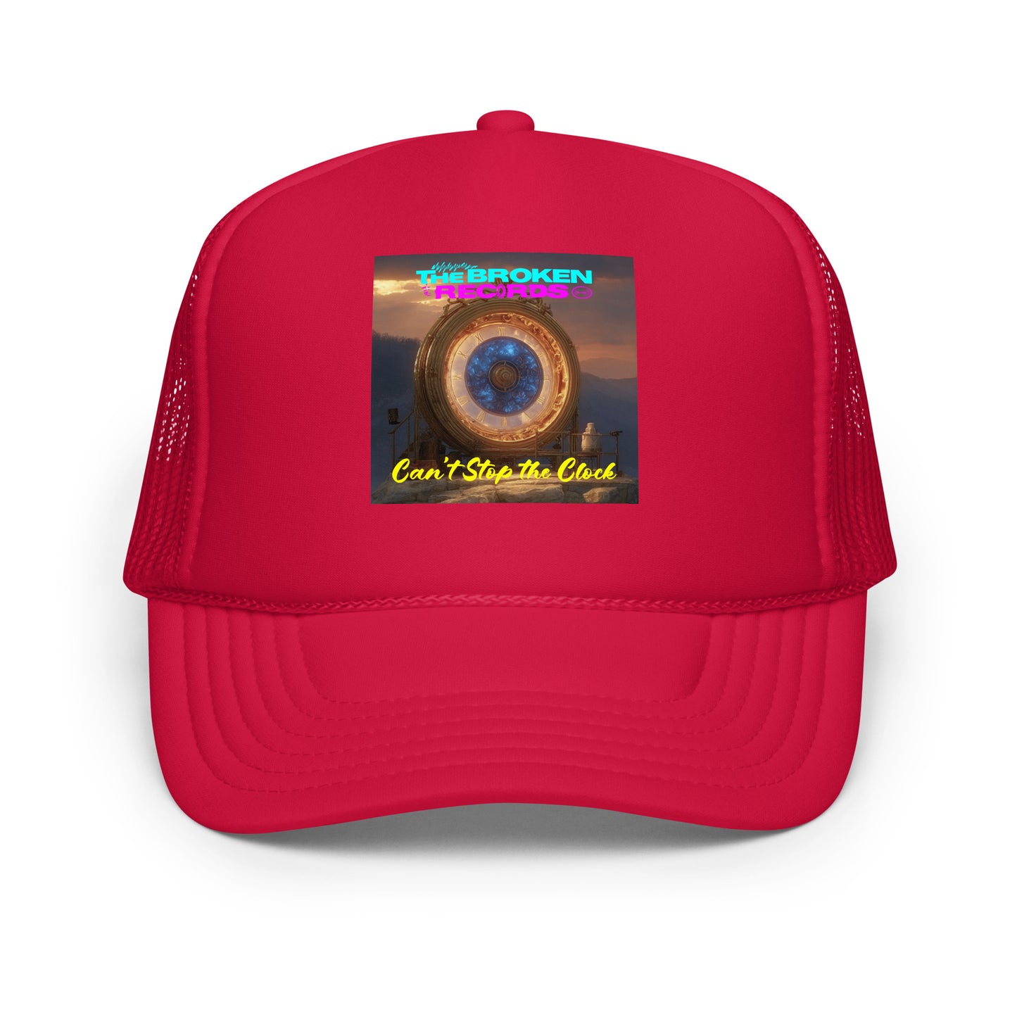 Can't Stop the Clock 2 - Foam Trucker Hat