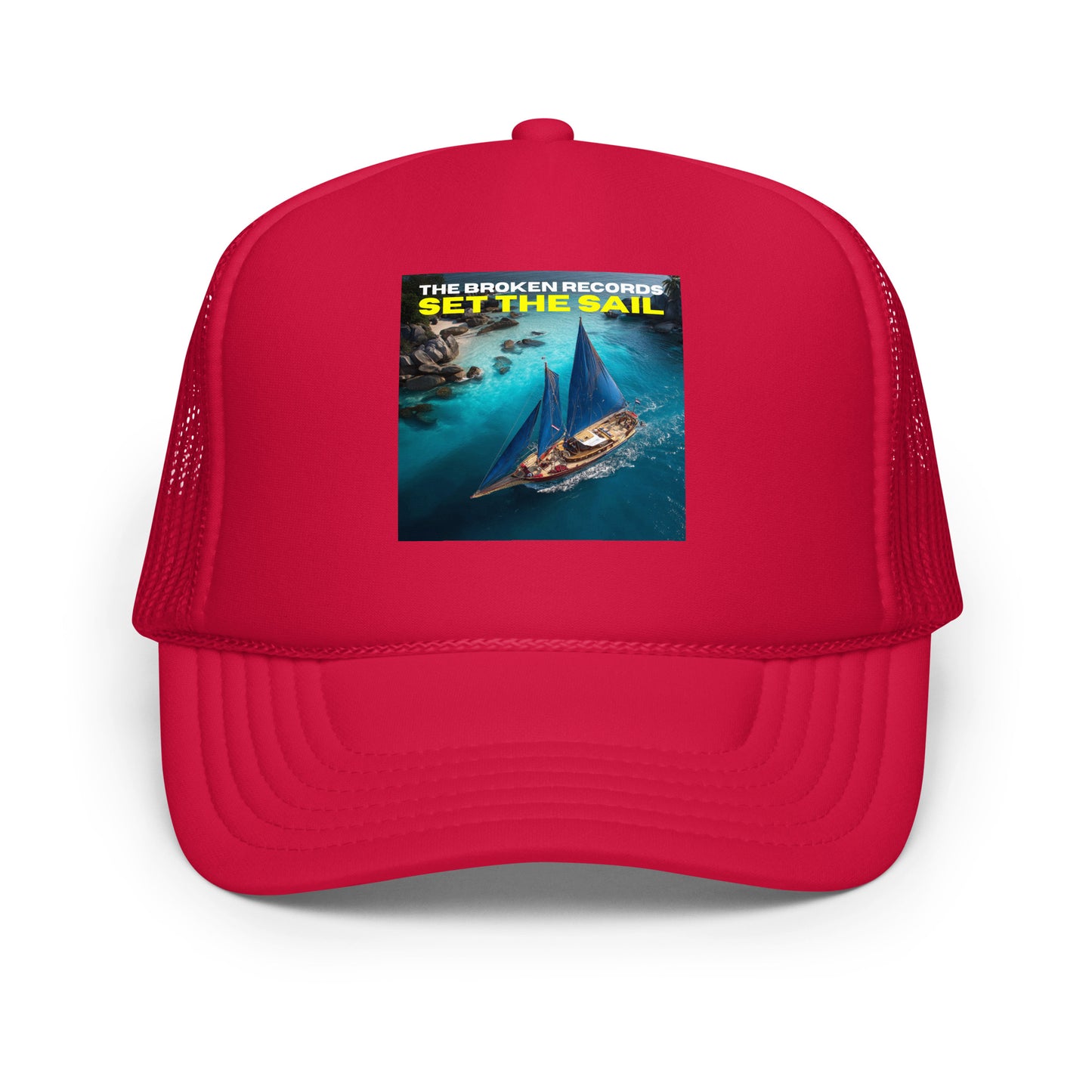 Set the Sail - Foam Trucker Hat