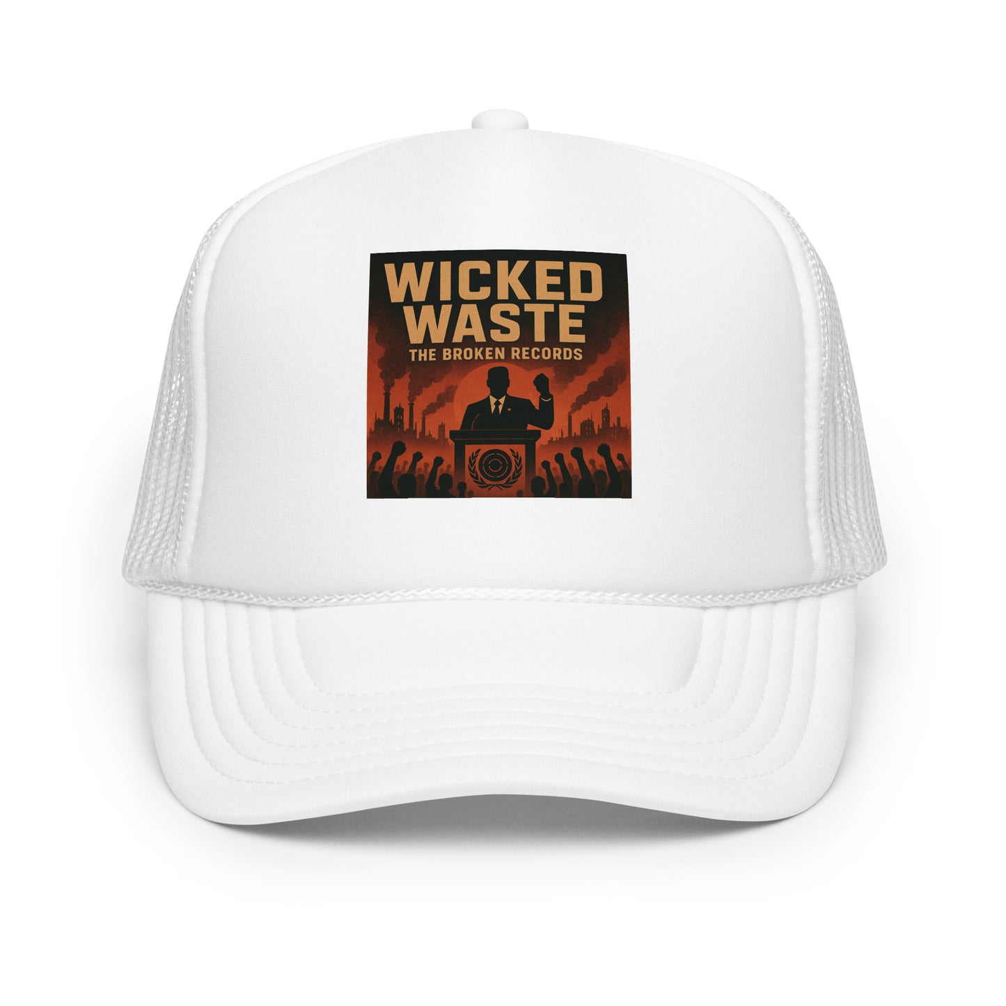 Wicked Waste - Foam Trucker Hat