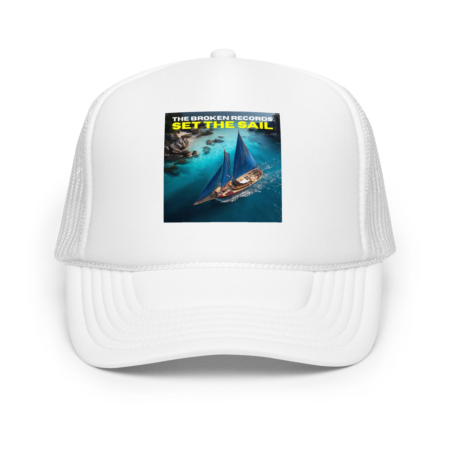 Set the Sail - Foam Trucker Hat