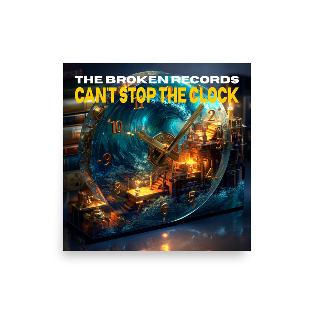 Can’t Stop the Clock Album Art Poster 16” by 16”