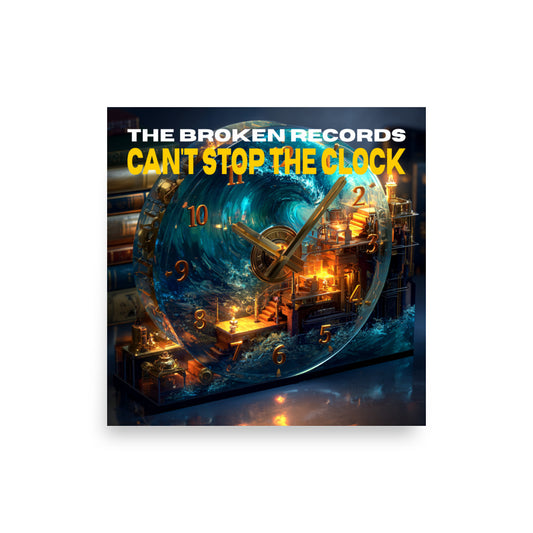 Can’t Stop the Clock Album Art Poster 16” by 16”