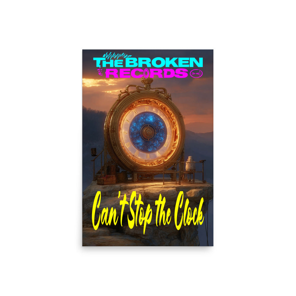 Can’t Stop the Clock Album Art Poster 20” by 30”
