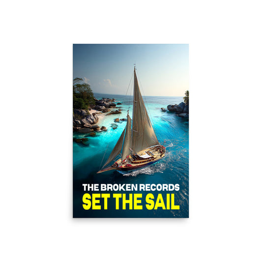 Set the Sail Album Art Poster 20” by 30”
