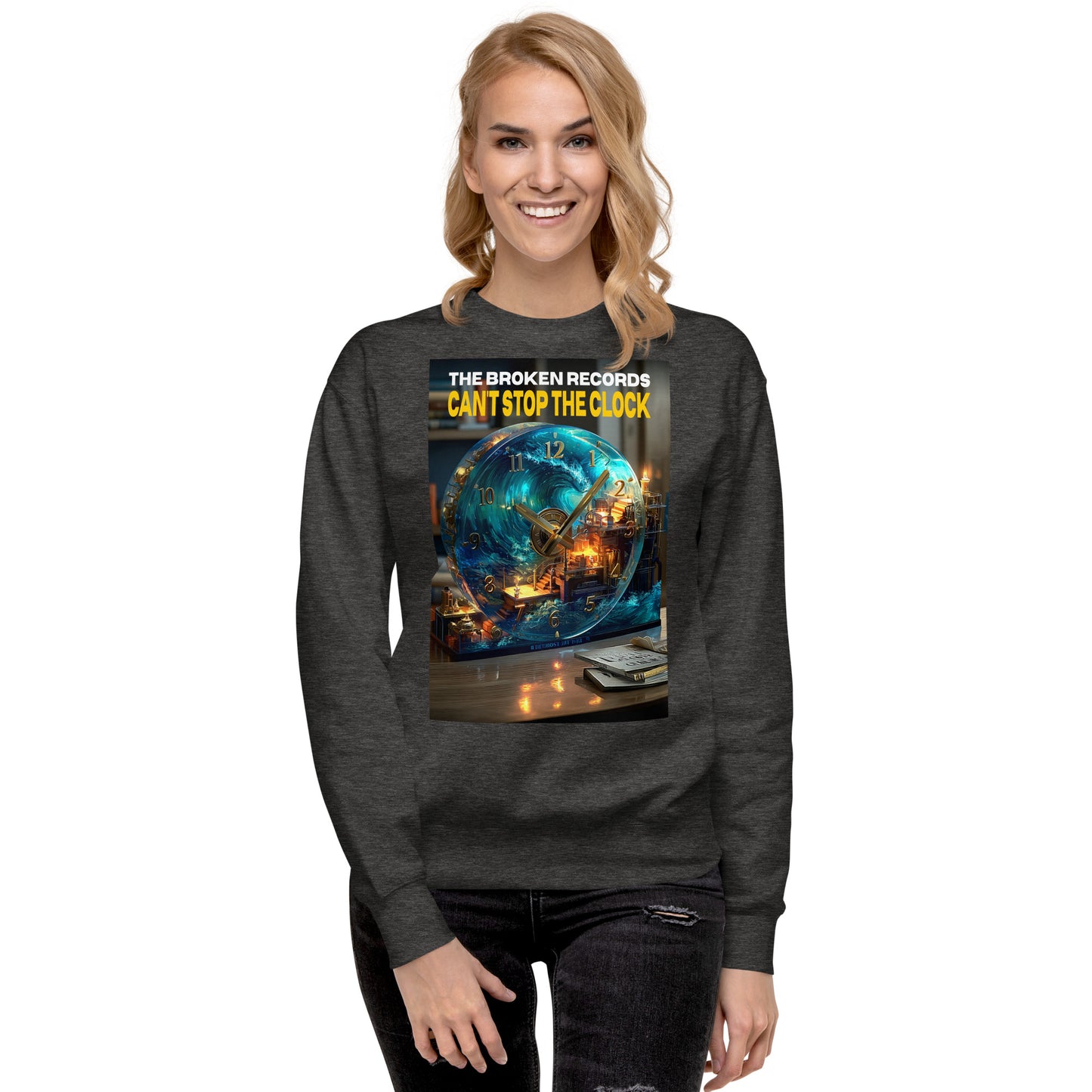 Can't Stop the Clock 1 - Unisex Premium Sweatshirt