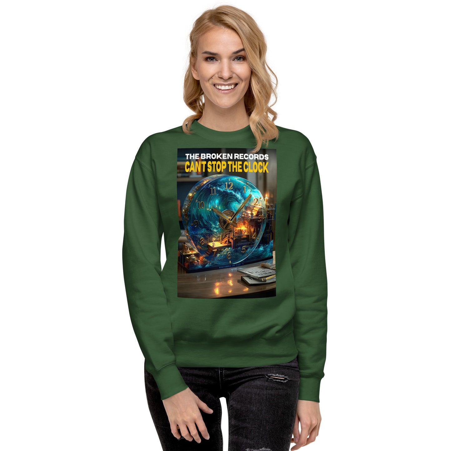 Can't Stop the Clock 1 - Unisex Premium Sweatshirt