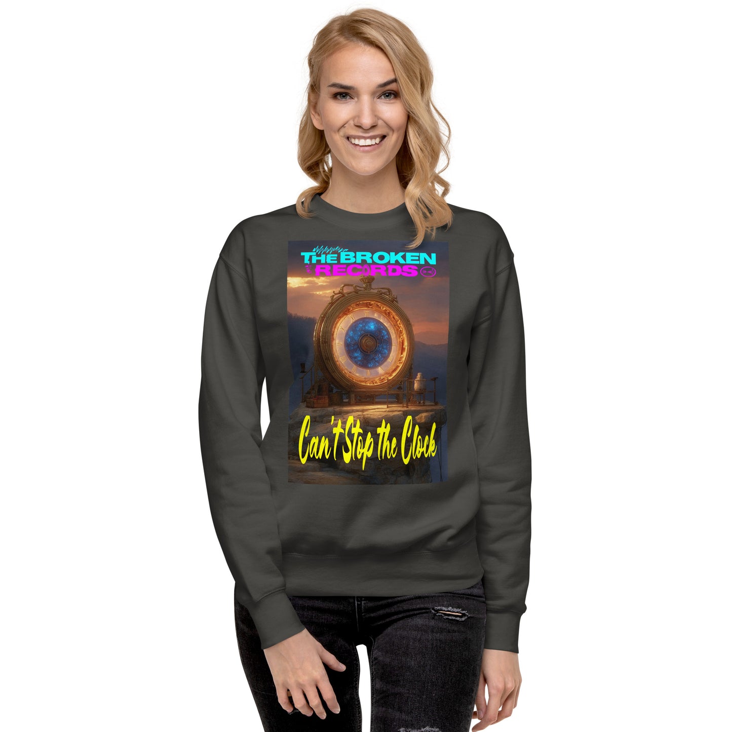 Can't Stop the Clock 2 - Unisex Premium Sweatshirt