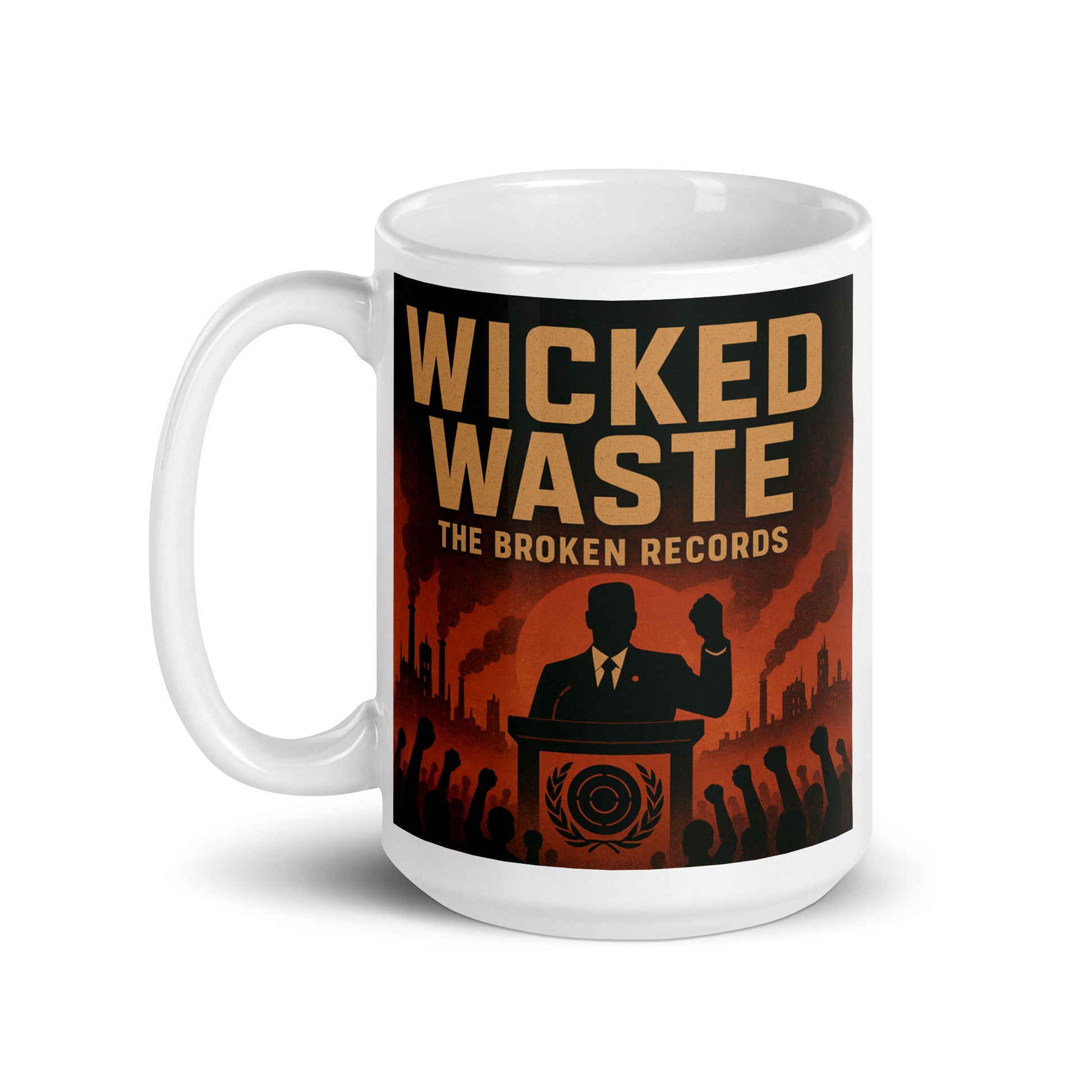 Wicked Waste - White Glossy Mug