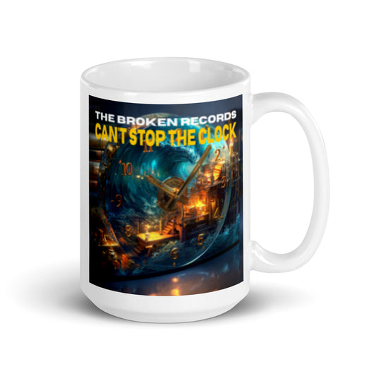 Can't Stop the Clock 1 - White Glossy Mug