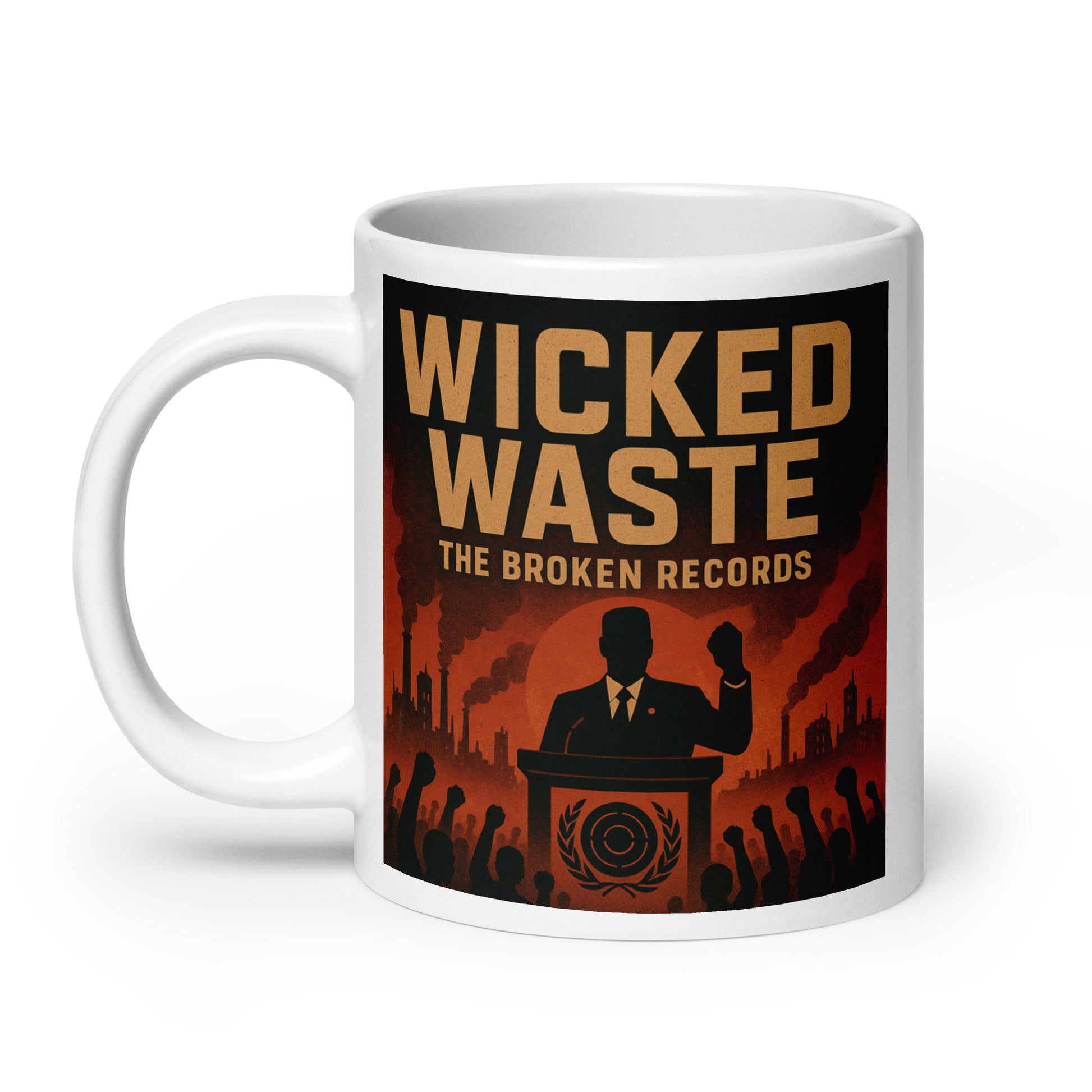 Wicked Waste - White Glossy Mug