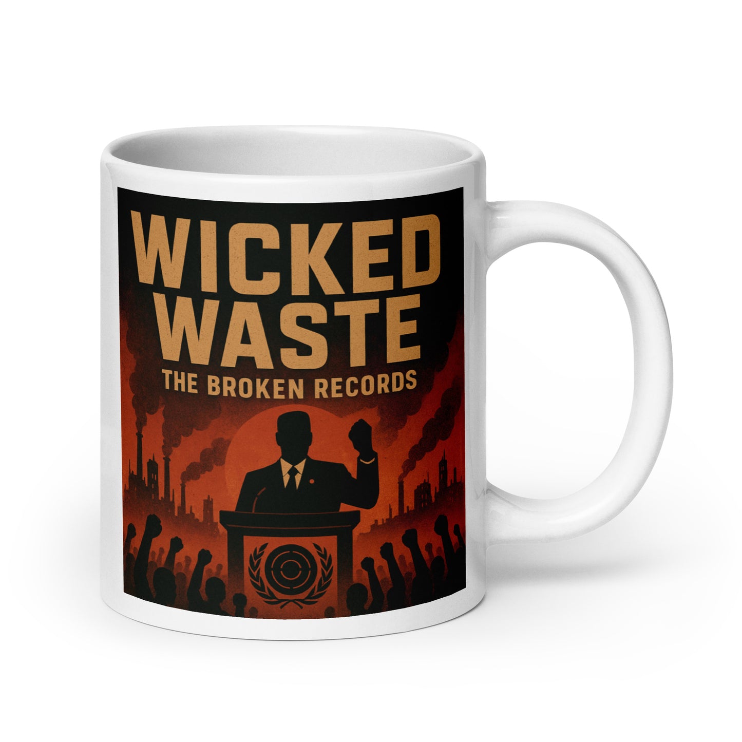 Wicked Waste - White Glossy Mug